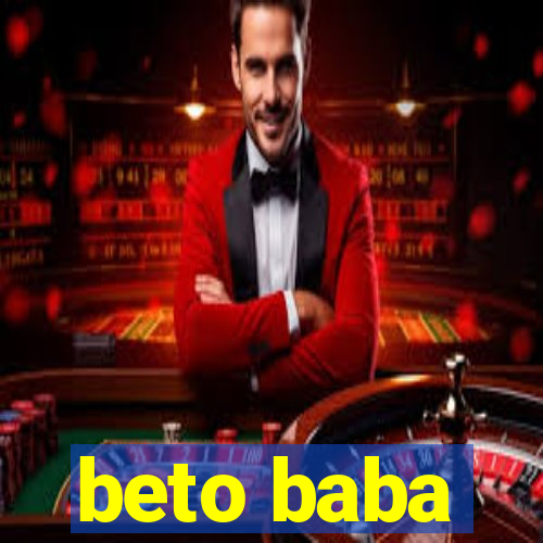 beto baba